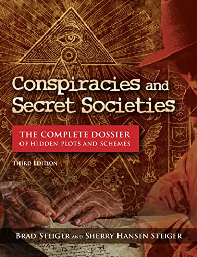 Beispielbild fr Conspiracies and Secret Societies: The Complete Dossier of Hidden Plots and Schemes zum Verkauf von Textbooks_Source