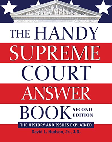 9781578597826: The Handy Supreme Court Answer Book: The History and Issues Explained (The Handy Answer Book Series)
