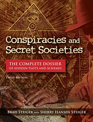 Beispielbild fr Conspiracies and Secret Societies: The Complete Dossier of Hidden Plots and Schemes zum Verkauf von SecondSale