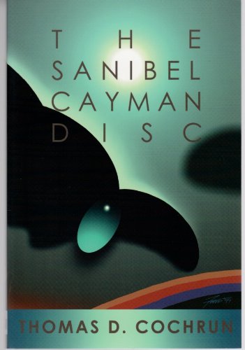 Beispielbild fr The Sanibel-Cayman Disc zum Verkauf von Better World Books