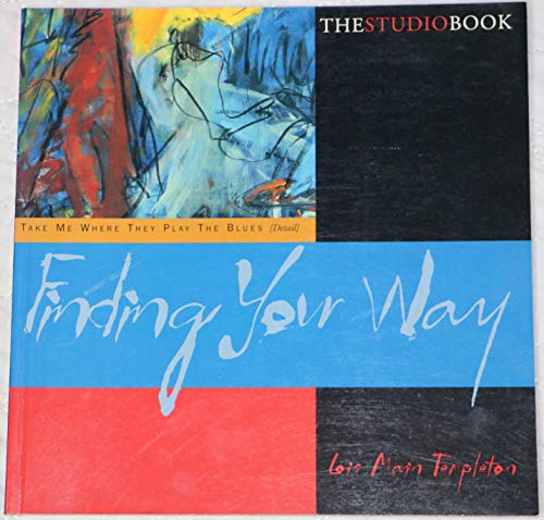 Stock image for The Studio Book: Finding Your Way for sale by Half Price Books Inc.