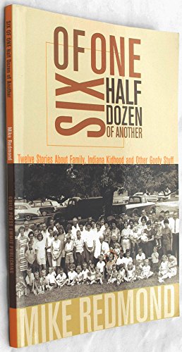 Beispielbild fr Six of One, Half Dozen of Another: Twelve Stories About Family, Indiana Kidhood and Other Goofy Stuff zum Verkauf von SecondSale