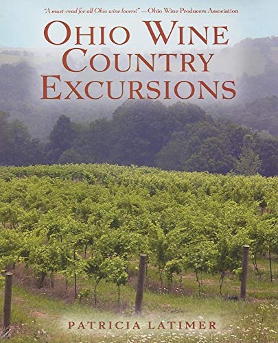 Stock image for Ohio Wine Country Excursions for sale by Wonder Book