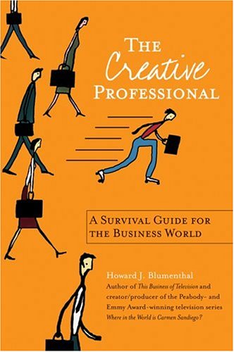 Beispielbild fr The Creative Professional : A Survival Guide for the Business World zum Verkauf von Better World Books