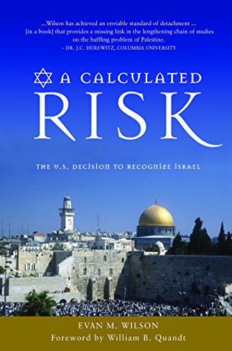 Imagen de archivo de A Calculated Risk: The U.S. Decision to Recognize Israel a la venta por ThriftBooks-Atlanta