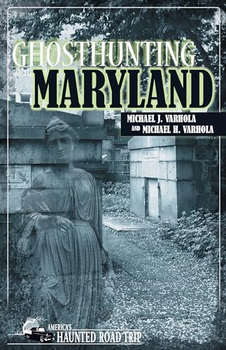 Imagen de archivo de Ghosthunting Maryland a la venta por ThriftBooks-Atlanta