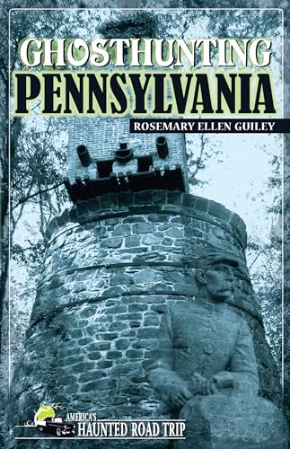 9781578603534: Ghosthunting Pennsylvania (America's Haunted Road Trip)