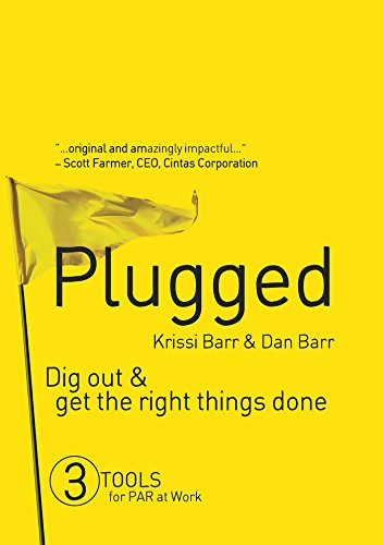 Beispielbild fr Plugged: Dig Out and Get the Right Things Done zum Verkauf von Basement Seller 101