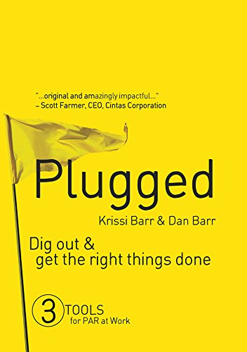 Imagen de archivo de Plugged: Dig Out and Get the Right Things Done a la venta por Ergodebooks