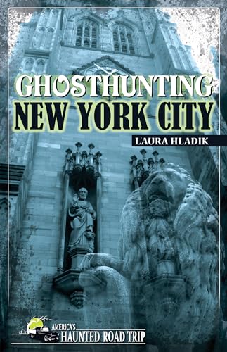 Stock image for Ghosthunting New York City (Americas Haunted Road Trip) for sale by KuleliBooks