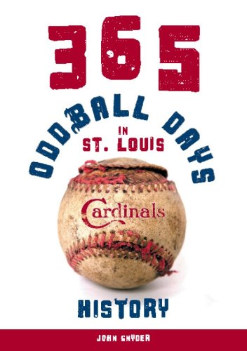 9781578604715: 365 Oddball Days in St. Louis Cardinals History