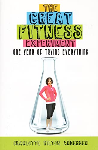 Beispielbild fr The Great Fitness Experiment: One Year of Trying Everything zum Verkauf von Wonder Book