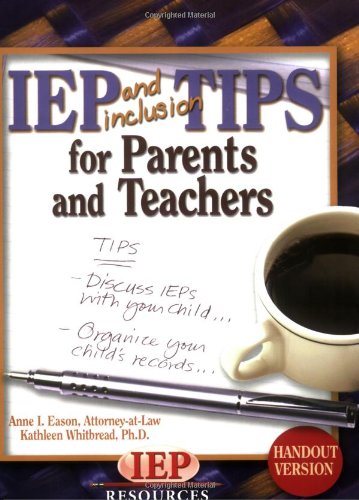 Beispielbild fr IEP and Inclusion Tips for Parents and Teachers Handout Version zum Verkauf von HPB-Emerald