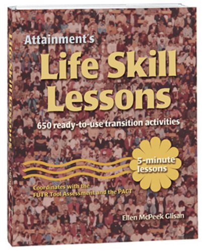 Beispielbild fr Attainment's Life Skill Lessons: 650 Ready-to-use Transition Activities zum Verkauf von ThriftBooks-Atlanta