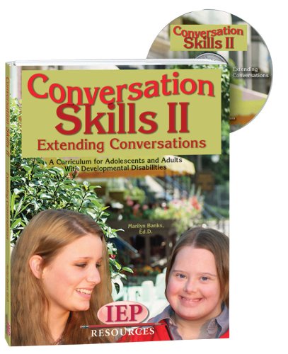 Stock image for Conversation Skills II Extending Conversations A Curriculum for Adolescents and Adults with Developmental Disabilities for sale by ThriftBooks-Dallas