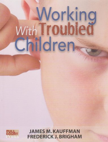 Stock image for Working With Troubled Children for sale by HPB-Emerald