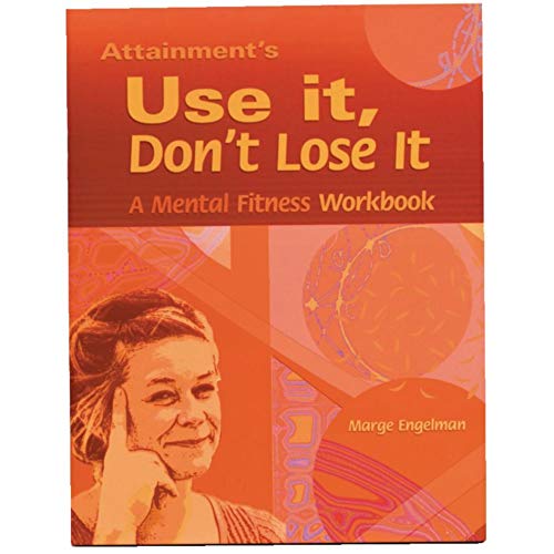 Stock image for Use It, Don't Lose It A Mental Fitness Workbook for sale by ThriftBooks-Atlanta