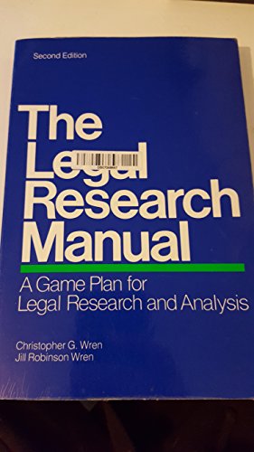 Beispielbild fr The Legal Research Manual: A Game Plan for Legal Research and Analysis zum Verkauf von Wonder Book