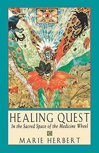 9781578630035: Healing Quest: In the Sacred Space of the Medicine Wheel