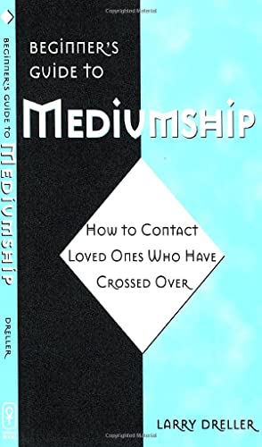 Beispielbild fr Beginner's Guide to Mediumship: How to Contact Loved Ones Who Have Crossed Over zum Verkauf von BooksRun