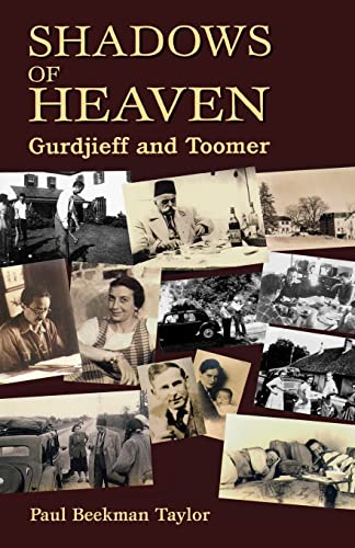 Shadows of Heaven: Gurdjieff and Toomer.