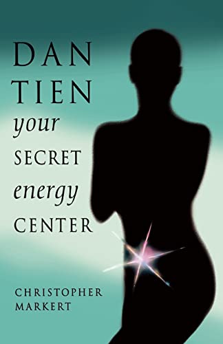 9781578630431: Dan-Tien: Your Secret Energy Center: 0