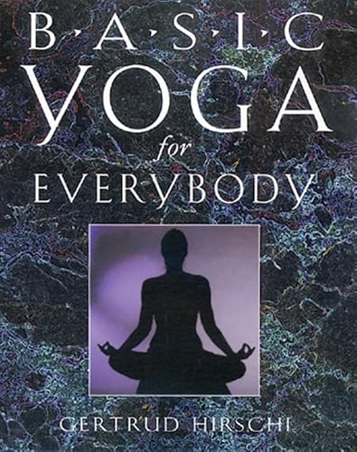 Basic Yoga for Everybody: Kit: 84 Cards With Accompanying Handbook