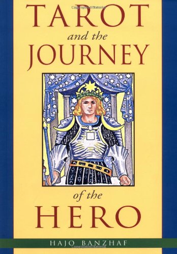 Tarot and the Journey of the Hero