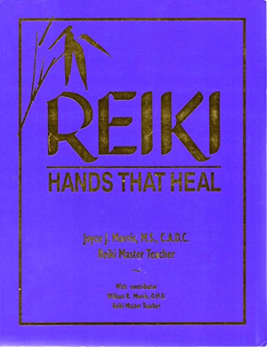 Stock image for Reiki: Hands That Heal for sale by Goodwill of Colorado