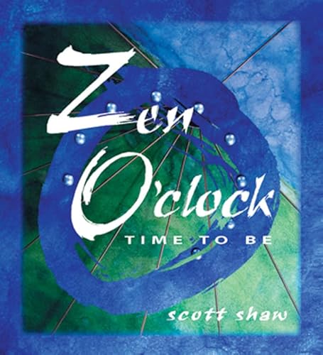 Beispielbild fr Zen OClock: Time to Be zum Verkauf von Goodwill