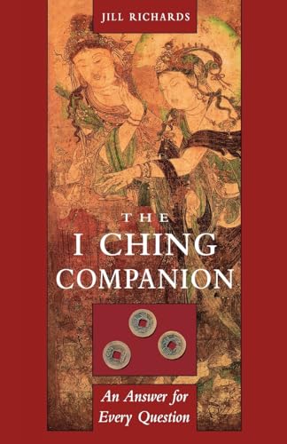 Stock image for I Ching Companion: An Answer for Every Question for sale by SecondSale