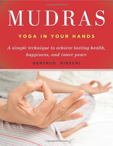 Beispielbild fr Mudras: Yoga in Your Hands zum Verkauf von Wonder Book
