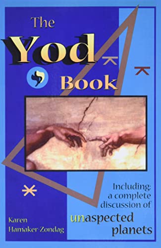 9781578631636: Yod Book: Including a Complete Discussion of Unaspected Planets