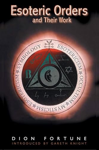Stock image for Esoteric Orders and Their Work for sale by SecondSale