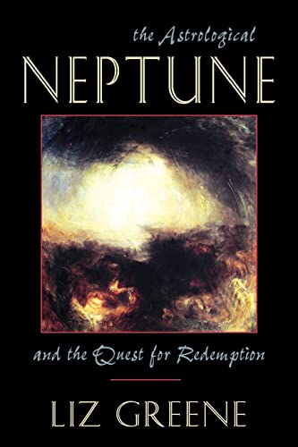 9781578631971: Astrological Neptune and the Quest for Redemption