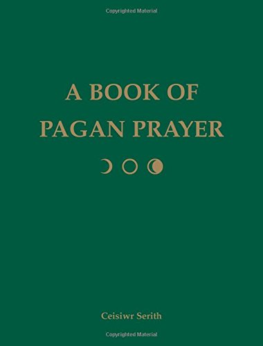 Stock image for A Book of Pagan Prayer for sale by Zoom Books Company