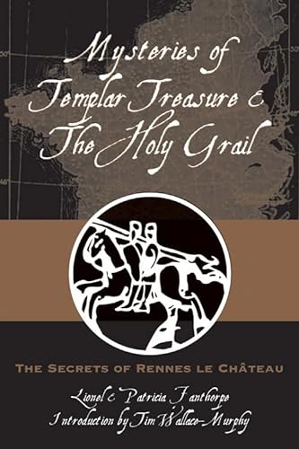 Stock image for Mysteries of Templar Treasure & the Holy Grail: The Secrets of Rennes Le Chateau for sale by Ammareal