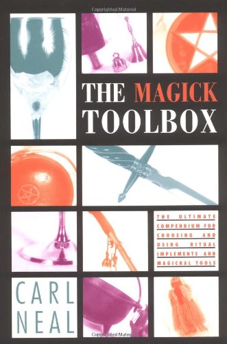 Beispielbild fr The Magick Toolbox: The Ultimate Compendium for Choosing and Using Ritual Implements and Magickal Tools zum Verkauf von Goodwill Books