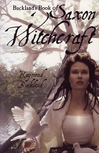 Beispielbild fr Buckland's Book of Saxon Witchcraft zum Verkauf von Blackwell's