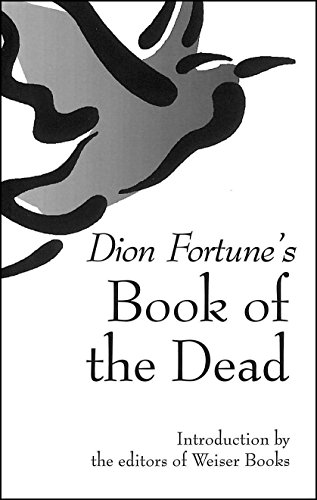 Stock image for Dion Fortunes Book of the Dead for sale by Zoom Books Company