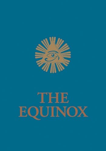

The Blue Equinox: The Equniox, Volume III No. 1 [Soft Cover ]