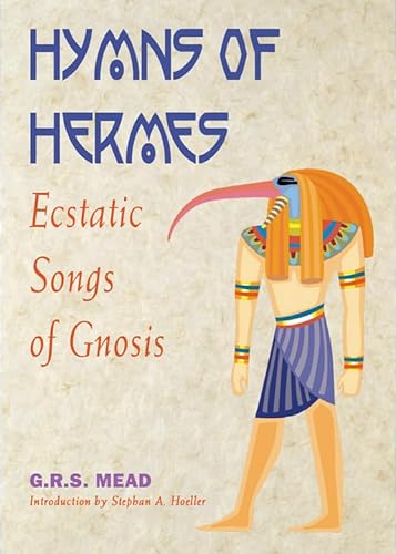 HYMNS OF HERMES: Ecstatic Songs Of Gnosis (reissue)