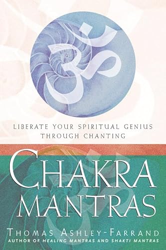 Beispielbild fr Chakra Mantras: Liberate Your Spiritual Genius Through Chanting zum Verkauf von WorldofBooks