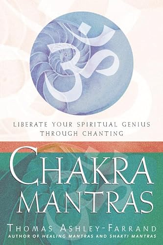 Stock image for Chakra Mantras: Liberate Your Spiritual Genius Through Chanting for sale by SecondSale