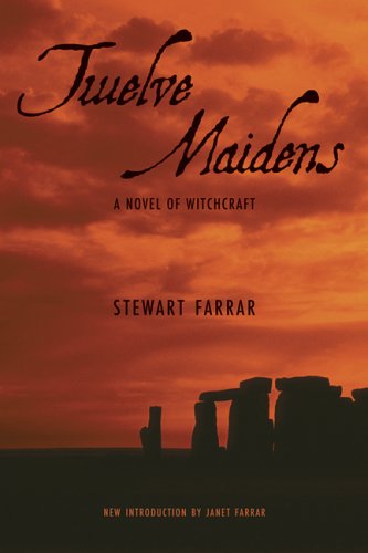 9781578633906: Twelve Maidens: A Novel of Witchcraft