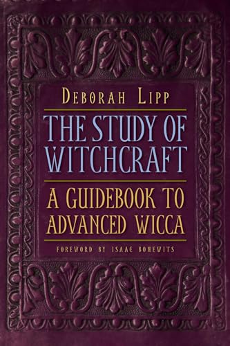 Stock image for The Study of Witchcraft: A Guidebook to Advanced Wicca for sale by Revaluation Books