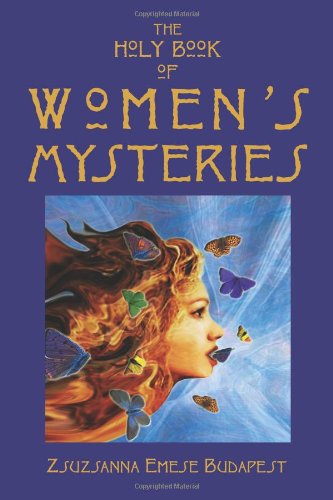 Beispielbild fr The Holy Book of Women's Mysteries zum Verkauf von Utah Book and Magazine