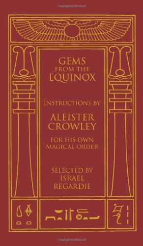Stock image for Gems From The Equinox : Instructions By Aleister Crowley For His Own Magical Order for sale by Gates Past Books Inc.