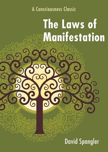 Stock image for The Laws of Manifestation: A Consciousness Classic for sale by SecondSale