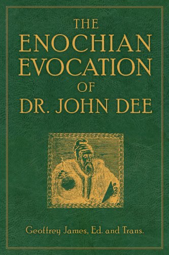 The Enochian Evocation of Dr. John Dee (9781578634460) by Geoffrey James,Geoffrey (EDT) James,Geoffrey (TRN) James